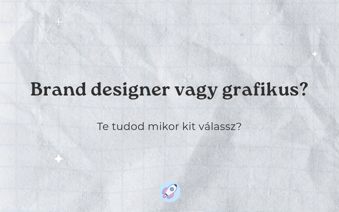 Nem csak logót akarsz, hanem olyan márkát, ami tényleg a tiéd? Tudd meg, mit ad egy brand designer – és mikor van rá igazán szükséged!